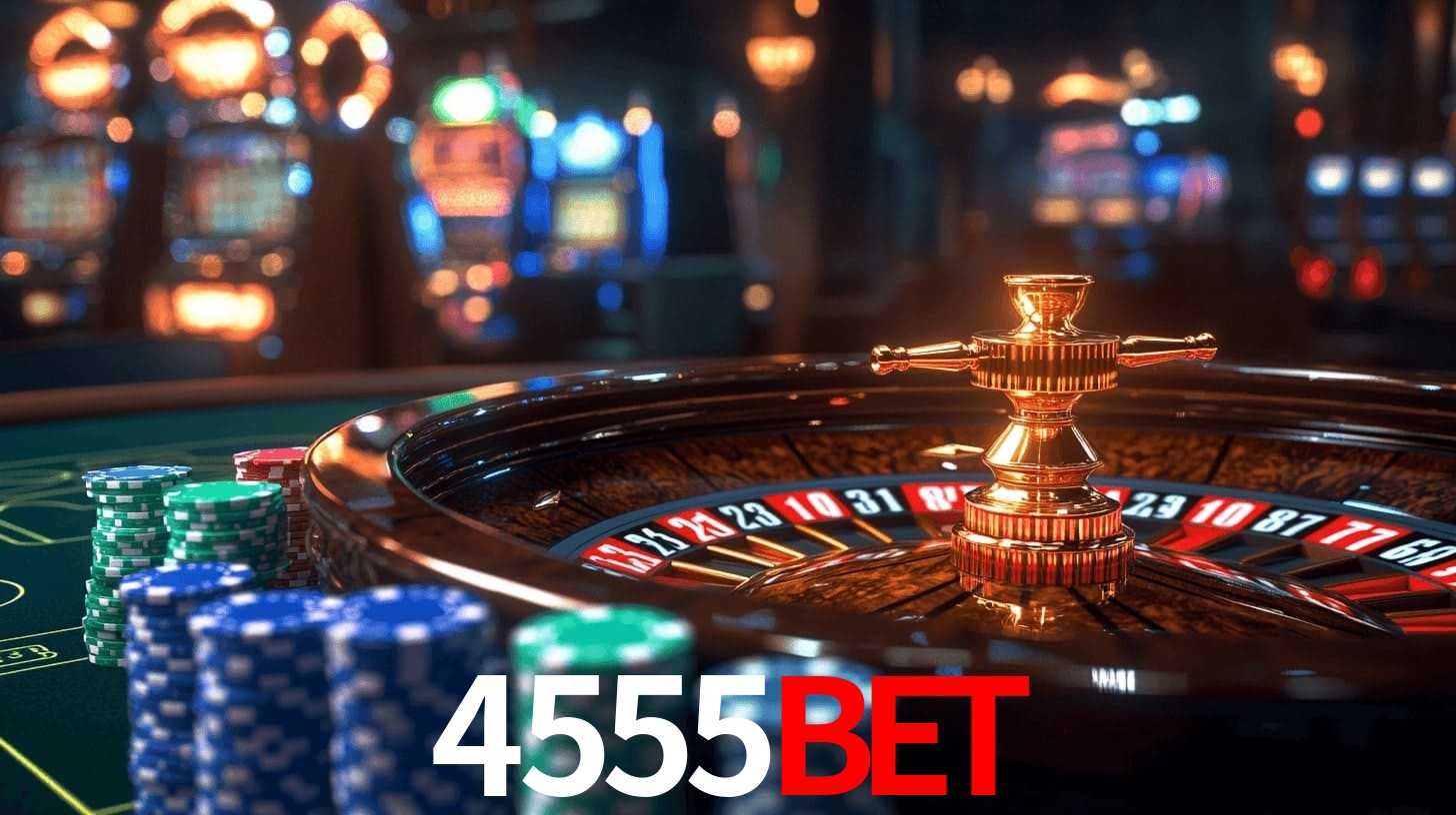 4555bet: Jogos de Caça-Níqueis-Altas Recompensas, Roleta-Velocidade, Blackjack-Desafios Máximos